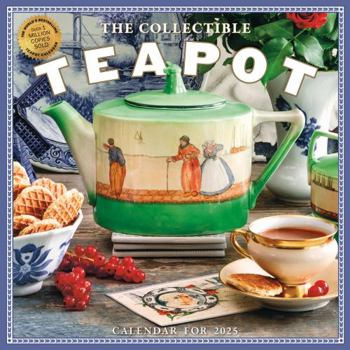 Calendar The Collectible Teapot Wall Calendar 2025: A Tea Obsessive's Dream Come True Book