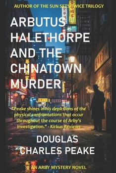 Paperback Arbutus Halethorpe and the Chinatown Murder Book