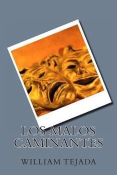 Paperback Los Malos Caminantes [Spanish] Book