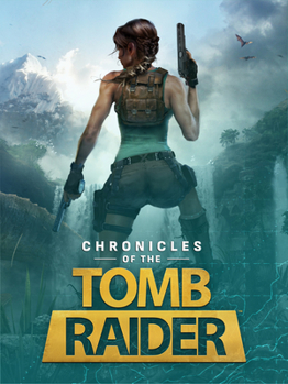 Hardcover Chronicles of the Tomb Raider Book