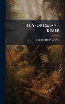 Hardcover The Sportsman's Primer Book