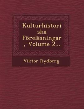 Paperback Kulturhistoriska Forelasningar, Volume 2... [Swedish] Book
