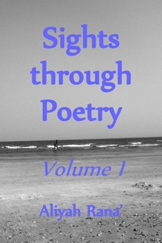 Paperback Sights through Poetry: Volume I Book