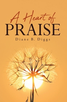 Hardcover A Heart of Praise Book