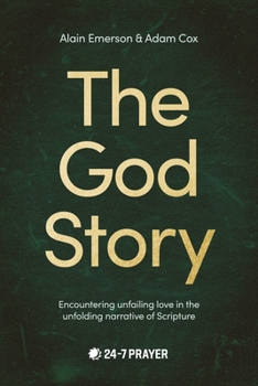 Paperback God Story: Encountering Unfailing Love in the Unfolding Narrative of Scripture Book