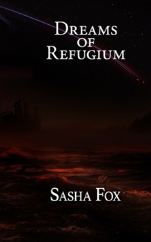 Dreams of Refugium