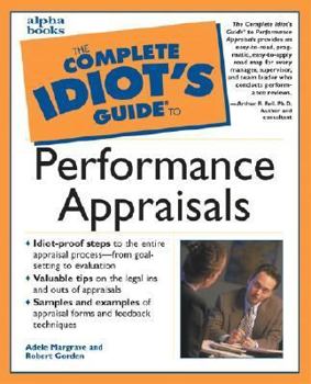 Paperback The Complete Idiot's Guide to Performance Appraisals Book