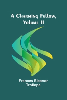 Paperback A Charming Fellow, Volume II Book