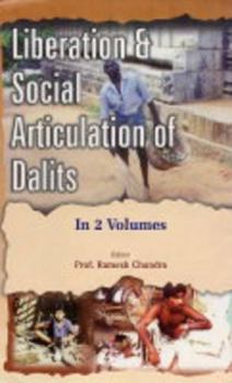 Hardcover Liberation and Social Articulation of Dalits (v. 1) Book