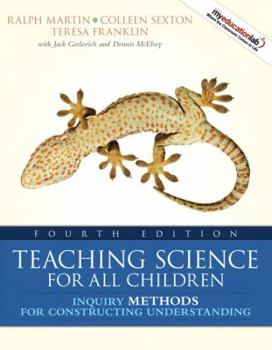 Paperback Teaching Science for All Children: Inquiry Methods for Constructing Understanding (4th Edition) Book