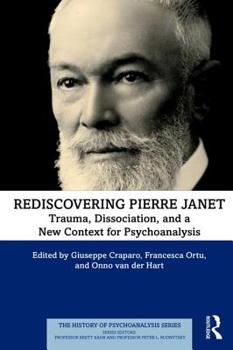 Paperback Rediscovering Pierre Janet: Trauma, Dissociation, and a New Context for Psychoanalysis Book