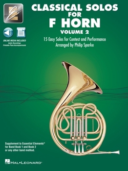 Paperback Essential Elements Classical Solos for French Horn - Volume 2: 15 Easy Solos for Contest & Performance with Online Audio & Printable Piano Accompanime Book