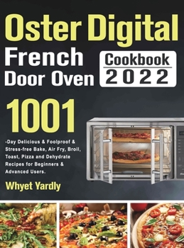 Hardcover Oster Digital French Door Oven Cookbook 2022 Book