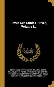 Hardcover Revue Des Études Juives, Volume 1... [French] Book