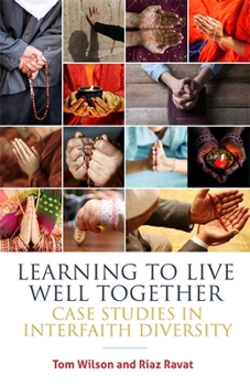Paperback Learning to Live Well Together: Case Studies in Interfaith Diversity Book