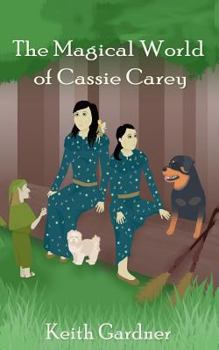 Paperback The Magical World of Cassie Carey Book