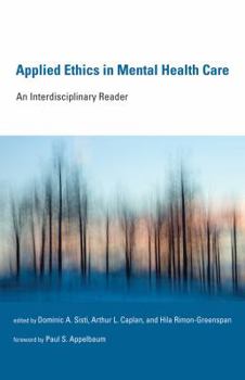 Hardcover Applied Ethics in Mental Health Care: An Interdisciplinary Reader Book