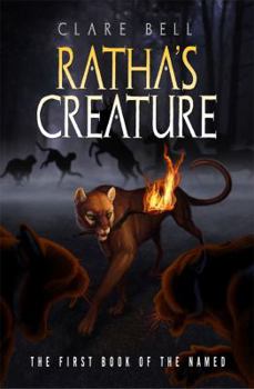 Ratha's Creature (The Named, #1) - Book #1 of the Named