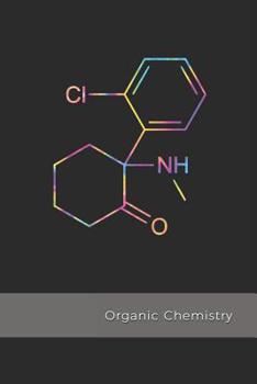 Paperback Organic Chemistry: Ketamine Molecule science composition notebook - 1/4 inch Hexagonal Graph Paper Notebook for psychonauts Book