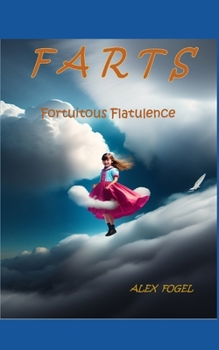 Paperback Farts: Fortuitous Flatulation Book