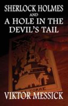 Paperback Sherlock Holmes and A Hole In The Devil's Tail Book
