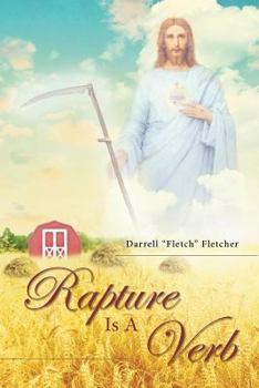 Paperback Rapture Is a Verb Book