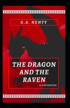 Paperback The Dragon and the Raven Illustrated Book
