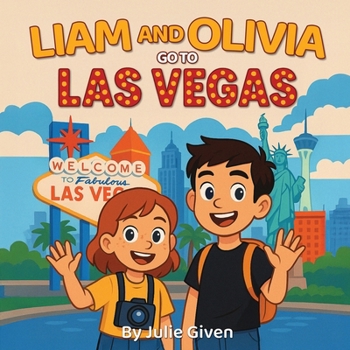 Paperback Liam and Olivia go to Las Vegas Book