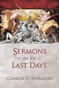 Hardcover Sermons on the Last Days Book