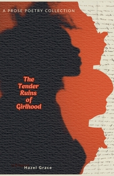 Paperback The Tender Ruins of Girlhood Book