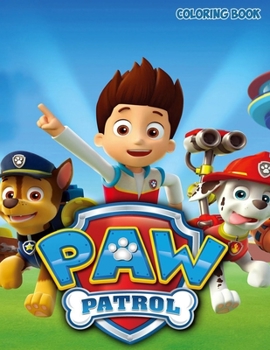 Paperback Paw Patrol Coloring Book: Coloring Book for Kids and Adults 40+ illustrations Book