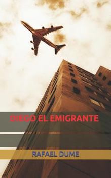 Paperback Diego El Emigrante [Spanish] Book