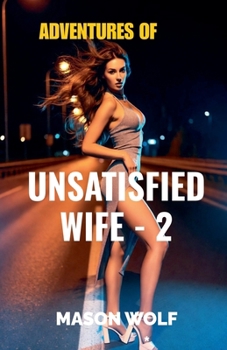 Paperback Adventures of Unsatisfied Wife - 2 Book