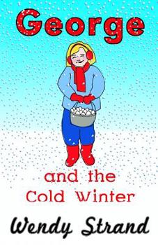Paperback George and the Cold Winter Book