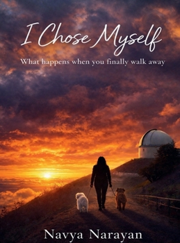 Hardcover I Chose Myself with Comic: What happens when you finally walk away Book