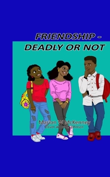 Paperback Friendship -- Deadly or Not Book