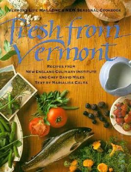 Paperback Fresh from Vermont: Vermont Life's Seasonal Cookbook Book