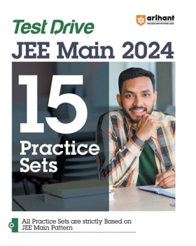 Paperback Arihant Test Drive 15 Practice Sets For JEE Main 2024 Book