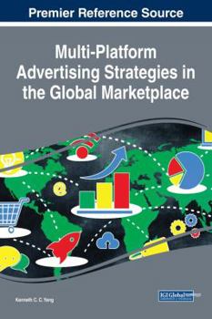 Hardcover Multi-Platform Advertising Strategies in the Global Marketplace Book