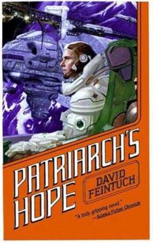 Patriarch's Hope - Book #6 of the Seafort Saga