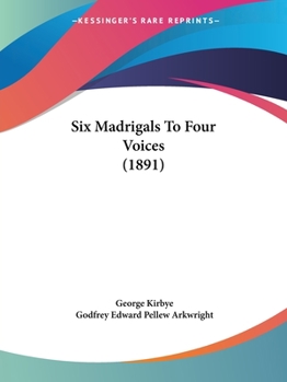 Paperback Six Madrigals To Four Voices (1891) Book