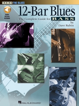 Hardcover 12-Bar Blues: The Complete Guide for Bass [With CD (Audio)] Book