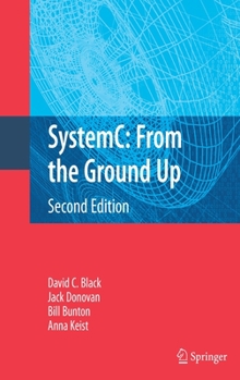 Hardcover Systemc: From the Ground Up, Second Edition Book