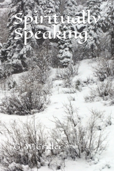 Paperback Spiritually Speaking. Book