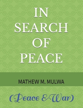 Paperback In Search of Peace Book