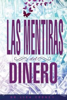 Paperback LAS MENTIRAS DEL DINERO - Lies of Money Spanish [Spanish] Book