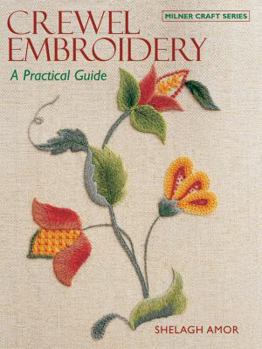 Paperback Crewel Embroidery: A Practical Guide (Milner Craft Series) Book