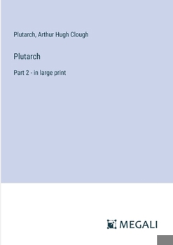 Paperback Plutarch: Part 2 - in large print Book