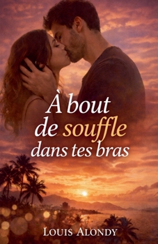 Paperback À bout de souffle dans tes bras [French] Book