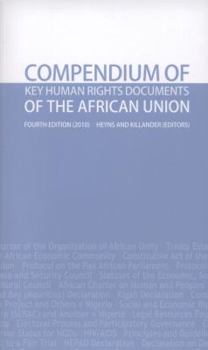 Compendium of Key Human Rights Documents of the African Union